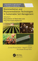 Book cover of: Bioremediation and Phytoremediation Technologies in Sustainable Soil Management. By: Junaid Ahmad Malik