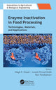 Book cover of: Enzyme Inactivation in Food Processing. By: Megh R. Goyal
