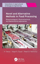 Book cover of: Novel and Alternative Methods in Food Processing. By: N. Veena
