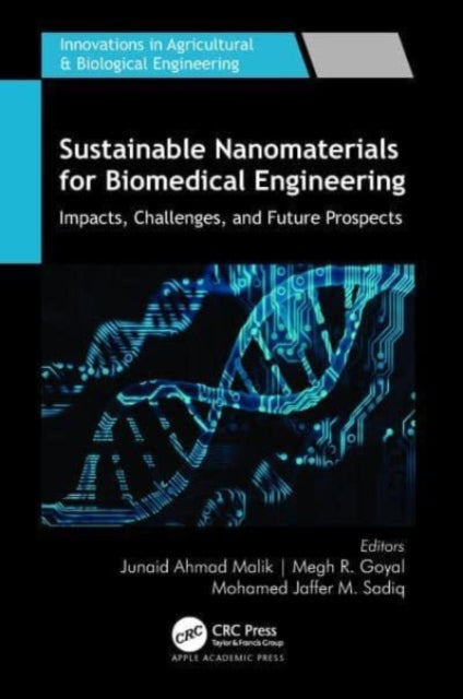 Book cover of: Sustainable Nanomaterials for Biomedical Engineering. By: Junaid Ahmad Malik