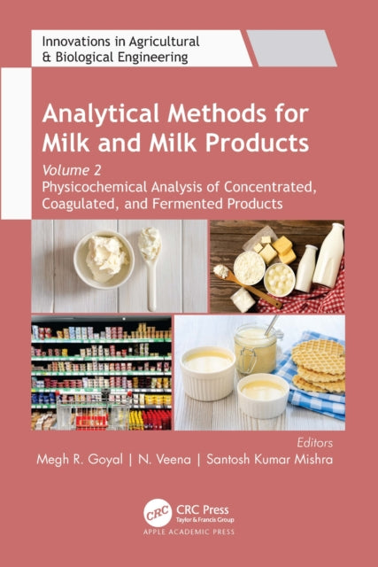 Book cover of: Analytical Methods for Milk and Milk Products. By: Megh R. Goyal