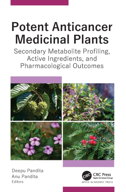 Book cover of: Potent Anticancer Medicinal Plants. By: Deepu Pandita