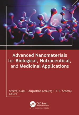 Advanced Nanomaterials for Biological, Nutraceutical, and Medicinal Applications