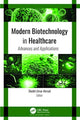 Book cover of: Modern Biotechnology in Healthcare. By: Sheikh Umar Ahmad