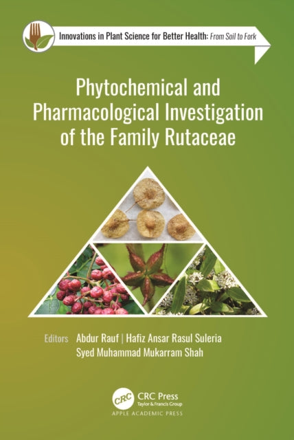 Book cover of: Phytochemical and Pharmacological Investigation of the Family Rutaceae. By: Abdur Rauf