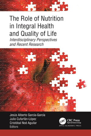 The Role of Nutrition in Integral Health and Quality of Life