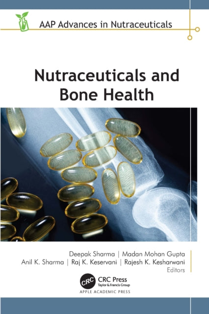 Book cover of: Nutraceuticals and Bone Health. By: Deepak Sharma