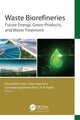 Book cover of: Waste Biorefineries. By: Abu Zahrim Yaser