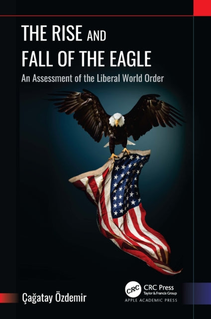 Book cover of: Rise and Fall of the Eagle. By: Çagatay Özdemir