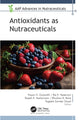 Book cover of: Antioxidants as Nutraceuticals. By: Nayan A. Gujaratih