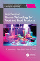 Book cover of: Nonthermal Plasma Technology for Food and Food Products