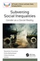 Book cover of: Subverting Social Inequalities. By: Akanksha Srivastava