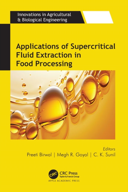 Book cover of: Applications of Supercritical Fluid Extraction in Food Processing