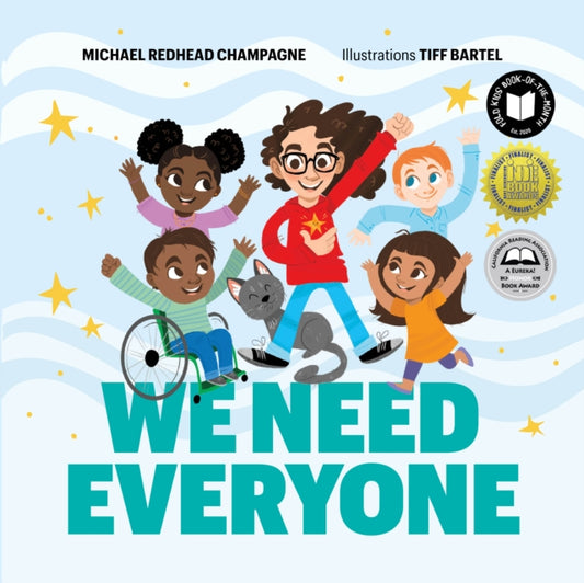Book cover of: We Need Everyone. By: Michael Redhead Champagne