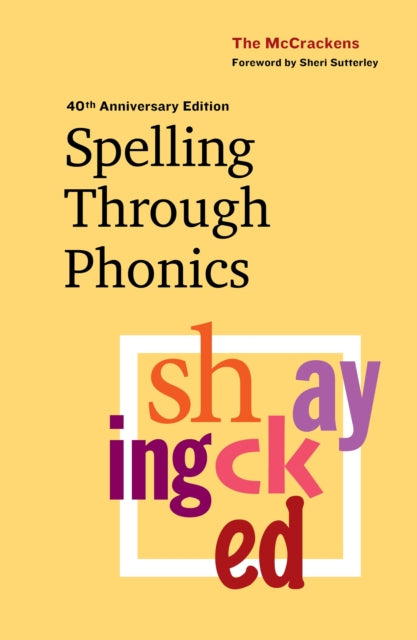 Book cover of: Spelling Through Phonics. By: Marlene McCracken