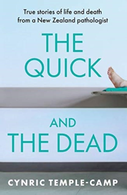 Book cover of: Quick and the Dead. By: Cynric Temple-Camp