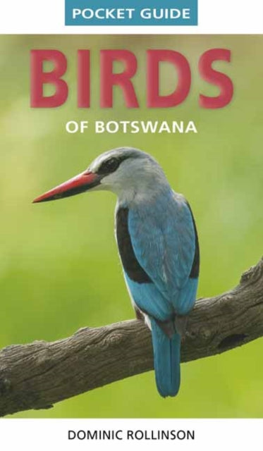 Book cover of: Pocket Guide Birds of Botswana