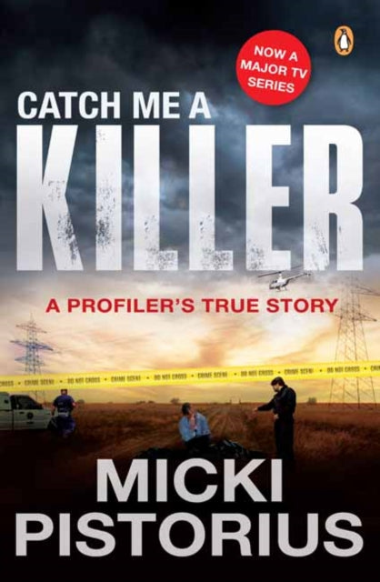 Book cover of: Catch Me a Killer. By: Micki Pistorius