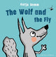 Book cover of: Wolf and Fly. By: Antje Damm