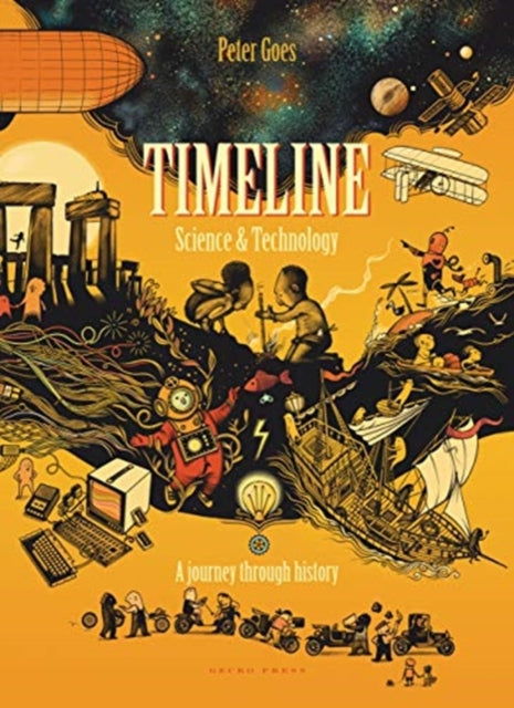 Book cover of: Timeline Science and Technology. By: Peter Goes