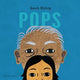 Book cover of: Pops. By: Gavin Bishop