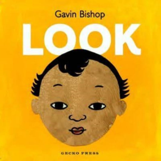Book cover of: Look. By: Gavin Bishop