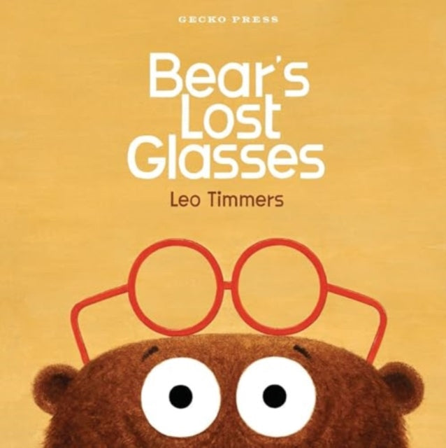 Book cover of: Bear's Lost Glasses. By: Leo Timmers