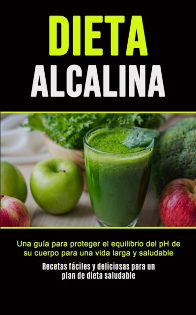 Book cover of: Dieta Alcalina. By: Purificación Martín