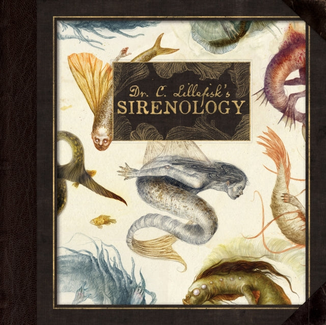 Book cover of: Dr. C. Lillefisk's Sirenology. By: Jana Heidersorf