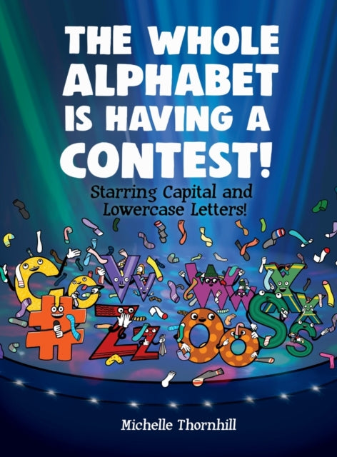 Book cover of: Whole Alphabet is Having a Contest|