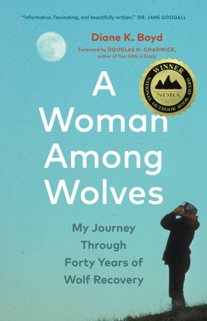 A Woman Among Wolves