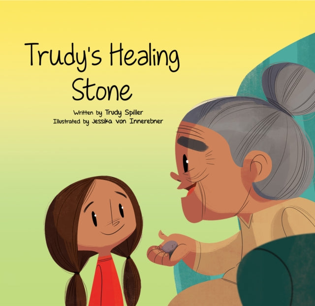 Book cover of: Trudy's Healing Stone. By: Trudy Spiller