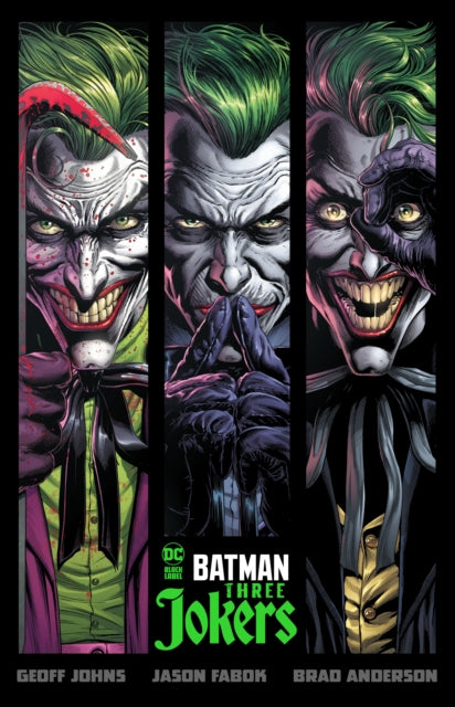 Batman: Three Jokers 9781779500236 Geoff Johns