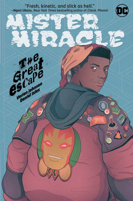 Book cover of: Mister Miracle: The Great Escape. By: Varian Johnson