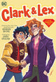 Book cover of: Clark & Lex. By: Brendan Reichs