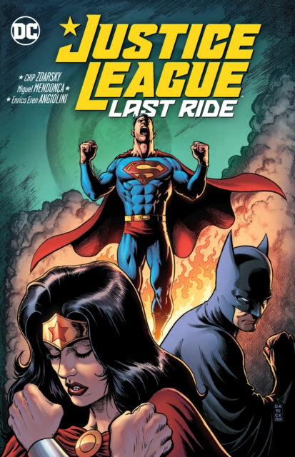 Book cover of: Justice League: Last Ride. By: Chip Zdarsky