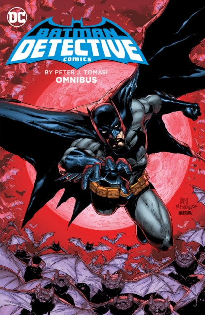 Book cover of: Batman: Detective Comics by Peter J. Tomasi Omnibus. By: Peter J. Tomasi