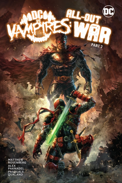 Book cover of: DC vs. Vampires: All-Out War Part 2. By: Alex Paknadel