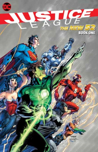 Book cover of: Justice League: The New 52 Book One. By: Geoff Johns