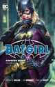 Book cover of: Batgirl: Stephanie Brown Vol. 1. By: Bryan Miller
