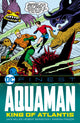 Book cover of: DC Finest: Aquaman: The King of Atlantis. By: Jack Miller
