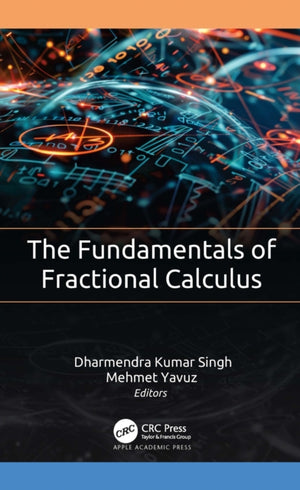 The Fundamentals of Fractional Calculus