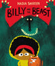 Book cover of: Billy and the Beast. By: Nadia Shireen