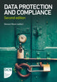 Book cover of: Data Protection and Compliance. By: Stewart Room