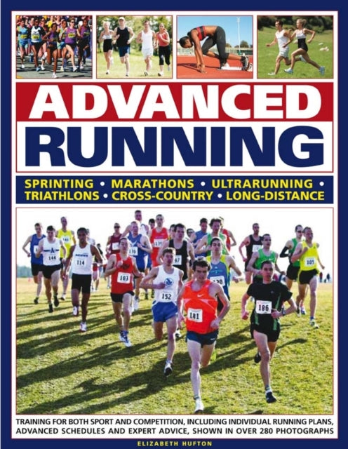 Book cover of: Advanced Running. By: Elizabeth Hufton