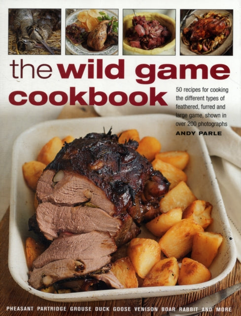Book cover of: Wild Game Cookbook. By: Andy Parle
