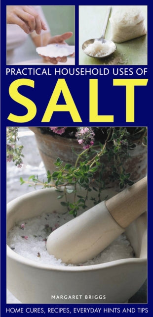 Book cover of: Practical Household Uses of Salt. By: Margaret Briggs