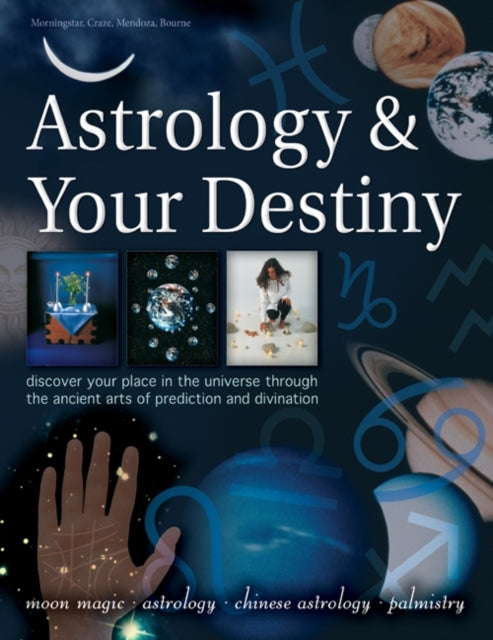 Book cover of: Astrology & Your Destiny. By: Sally Morningstar