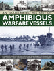 Book cover of: Illustrated History of Amphibious Warfare Vessels
