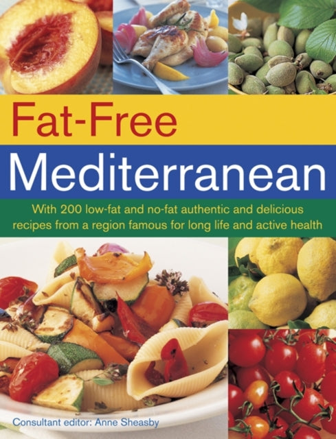 Book cover of: Fat Free Mediterranean. By: Anne Sheasby